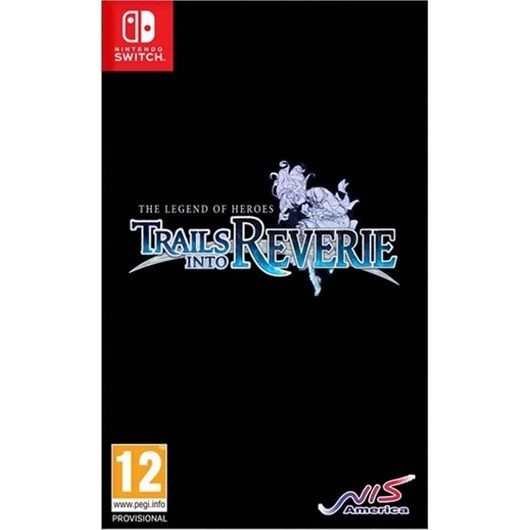 The Legend of Heroes: Trails into Reverie - Nintendo Switch - RPG