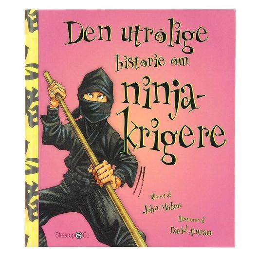 Straarup & Co Bok - Den Utrolige Historie om Ninjakrigere - DA