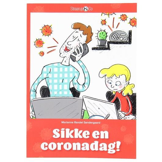 Straarup & Co Bok - Sikke en Coronadag! - Danska
