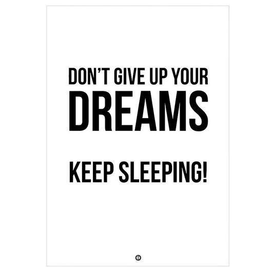Citatplakat Affisch - A3 - Don´t Give Up On Your Dreams